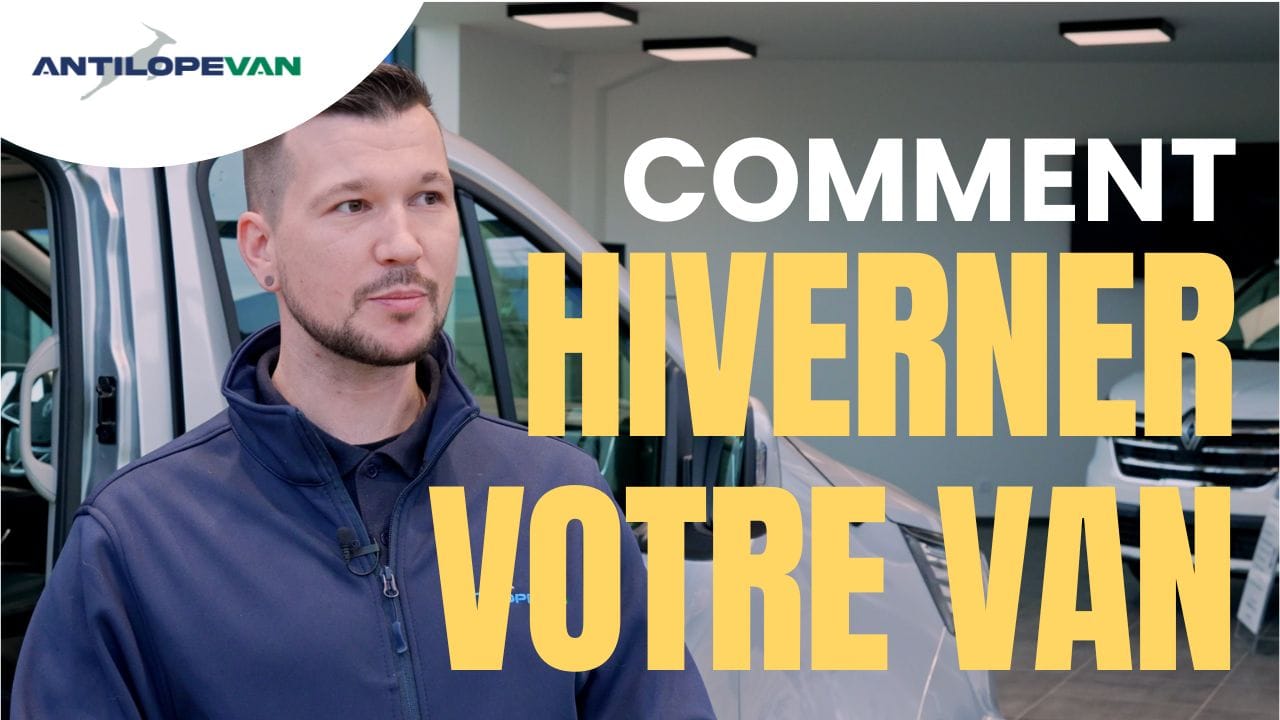 Comment hiverner votre van